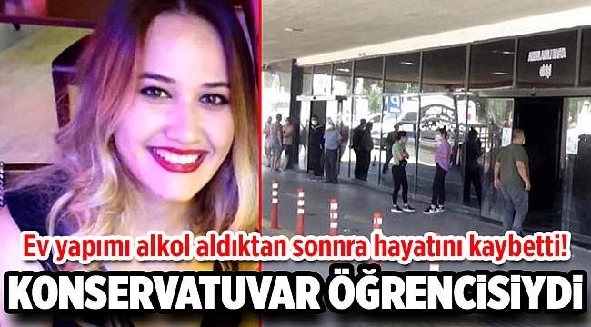 Ev yapımı alkol aldıktan sonra fenalaşan öğrenci hayatını kaybetti