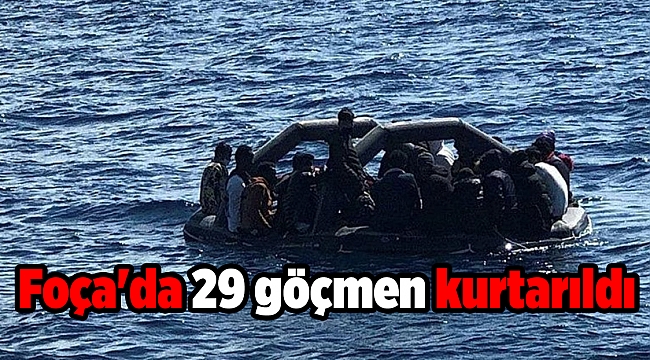 Foça'da 29 göçmen kurtarıldı