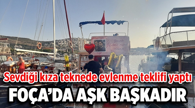 FOÇA’DA AŞK BAŞKADIR