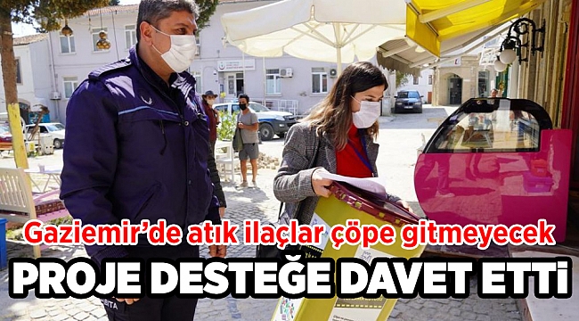 Gaziemir’de atık ilaçlar çöpe gitmeyecek