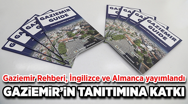 Gaziemir Rehberi, İngilizce ve Almanca yayımlandı