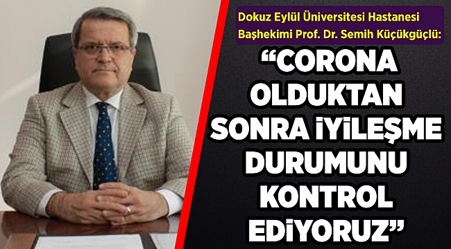 İzmir&#039;de Kovid-19 hastalarına yönelik izleme çalışmasının sonuçları açıklandı