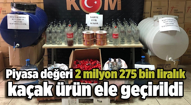 İzmir'de piyasa değeri 2 milyon 275 bin liralık kaçak ürün ele geçirildi