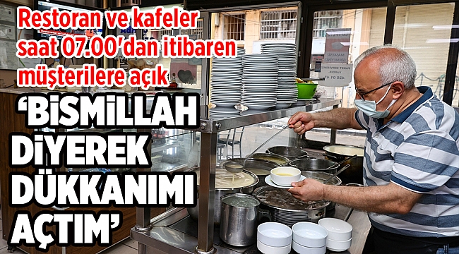 İzmir'de restoran ve kafeler kademeli normalleşme kapsamında müşteri kabul etmeye başladı