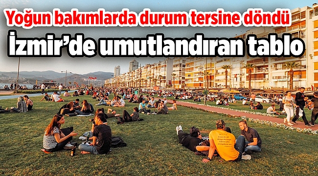 İzmir’de umutlandıran tablo: Yoğun bakımlarda durum tersine döndü