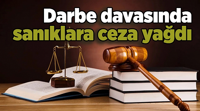 İzmir'deki darbe davasında sanıklara ceza yağdı