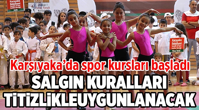 Karşıyaka’da spor kursları başladı!