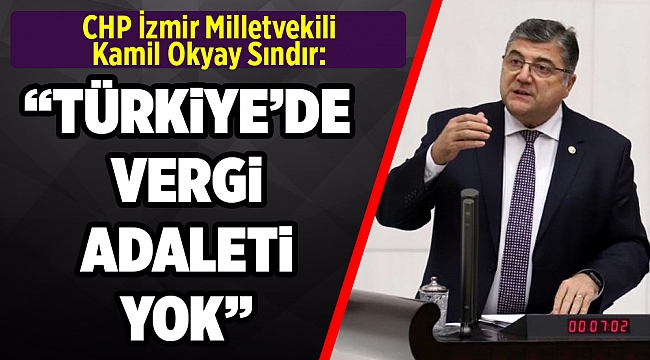 Milletvekili Sındır, “AKP getirdiği aflarla yasadışılığı özendiriyor!”