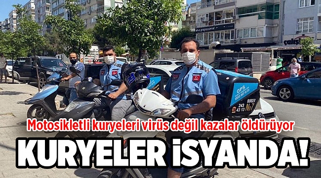 Motosikletli kuryeleri koronavirüs değil kazalar öldürüyor