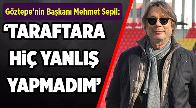 Sepil görevi bırakmasıyla ilgili açıklamalarda bulundu