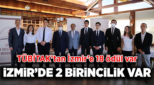 TÜBİTAK'tan İzmir'e 18 Ödül