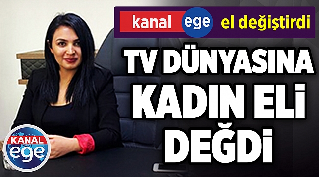 TV DÜNYASINA KADIN ELİ DEĞDİ