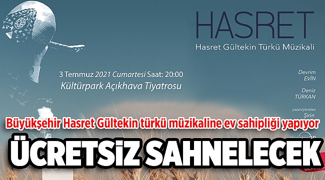 Büyükşehir Hasret Gültekin türkü müzikaline ev sahipliği yapıyor