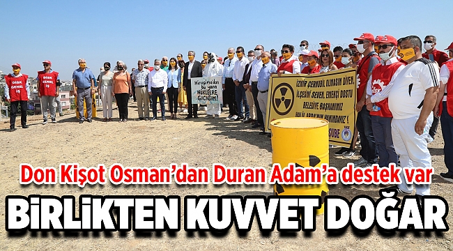 Don Kişot Osman’dan Duran Adam’a destek