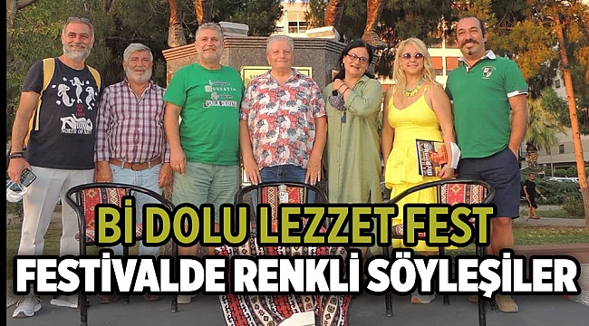 FESTİVALDE RENKLİ SÖYLEŞİLER