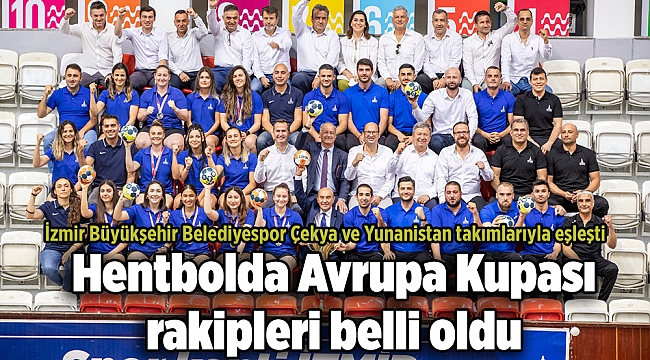 Hentbolda Avrupa Kupası rakipleri belli oldu