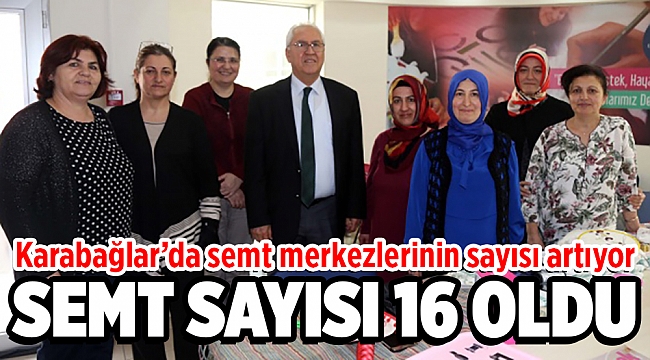 Karabağlar’da semt merkezlerinin sayısı artıyor