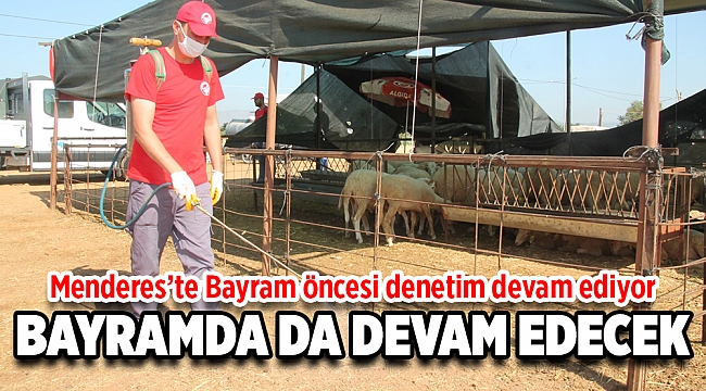 Menderes’te Bayram Öncesi Denetim