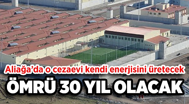 O cezaevi kendi enerjisini üretecek