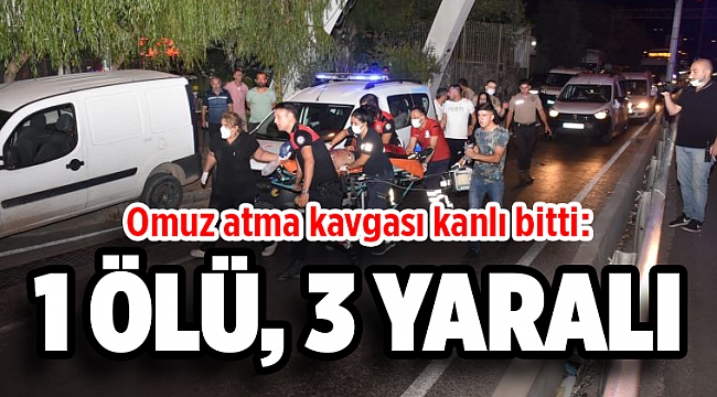 Omuz atma kavgası kanlı bitti: 1 ölü, 2&#039;si ağır 3 yaralı