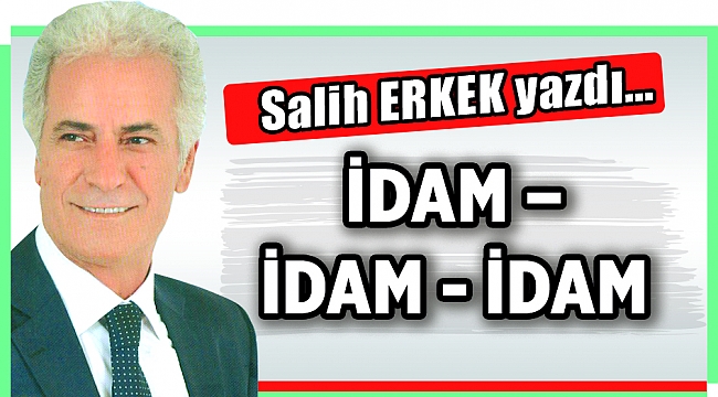 Salih Erkek Yazdı...
