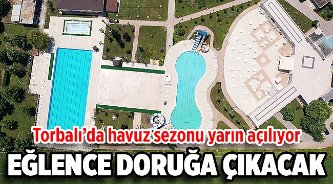 Torbalı&#039;nın eğlence merkezlerinden biri haline gelen Aquapolis Yüzme Havuzu, yarın kapılarını açıyor.