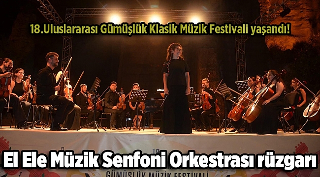 18.Uluslararası Gümüşlük Klasik Müzik Festivali