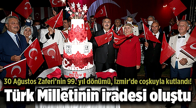 30 Ağustos Zaferi’nin 99. yıl dönümü, İzmir’de coşkuyla kutlandı