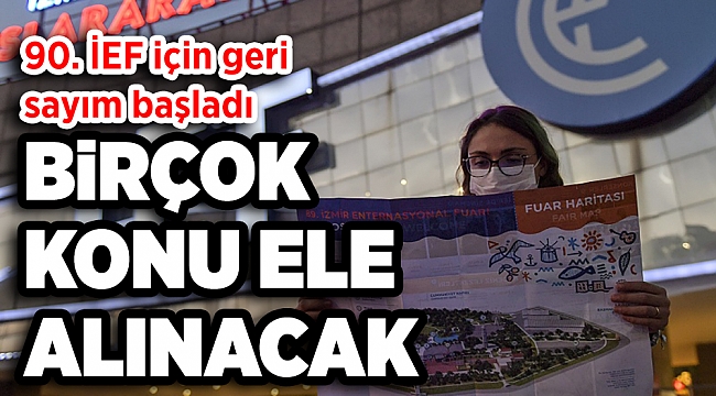 90. İEF için geri sayım başladı