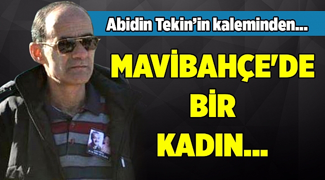 Abidin Tekin&#039;in Kaleminden...