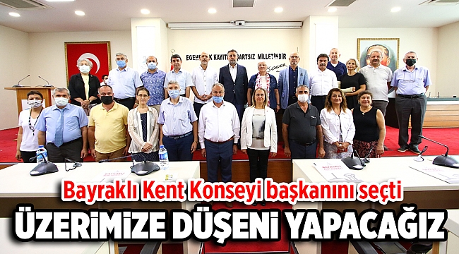 Bayraklı Kent Konseyi başkanını seçti
