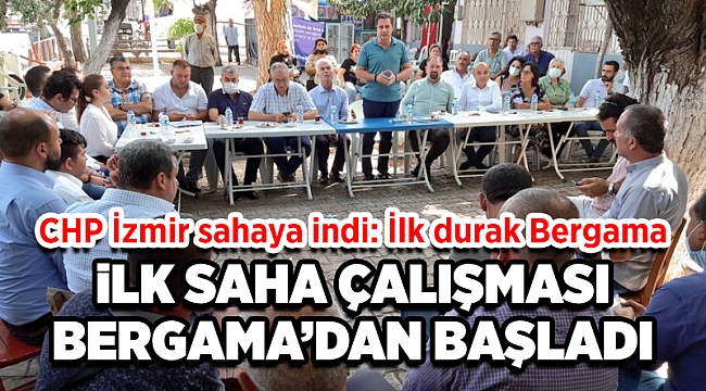 CHP İzmir sahaya indi: İlk durak Bergama