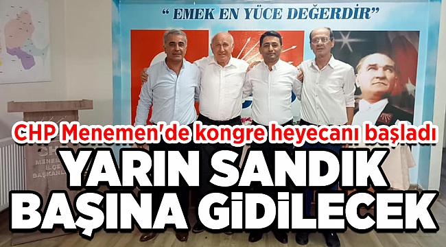 CHP Menemen&#039;de kongre heyecanı