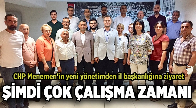 CHP Menemen'in yeni yönetimden il başkanlığına ziyaret