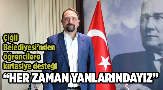 Çiğli Belediyesi’nden öğrencilere kırtasiye desteği