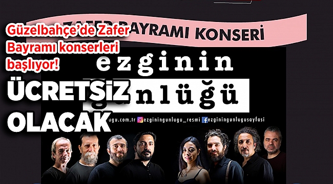 Güzelbahçe’de Zafer Bayramı konserleri başlıyor
