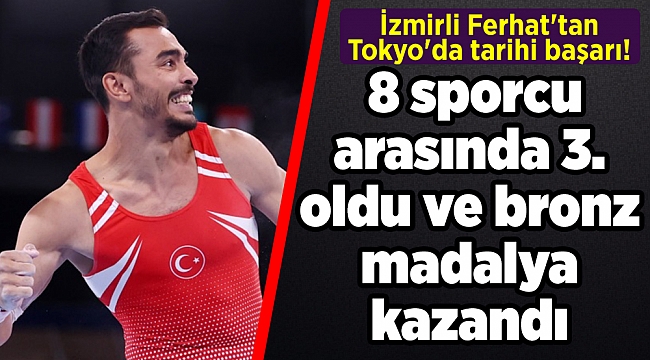 İzmirli Ferhat'tan Tokyo'da tarihi başarı!