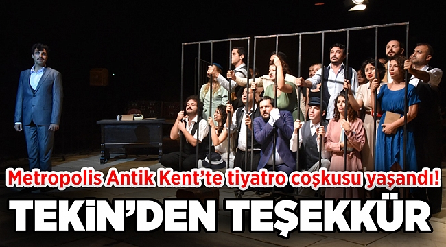 Metropolis Antik Kent'te tiyatro coşkusu