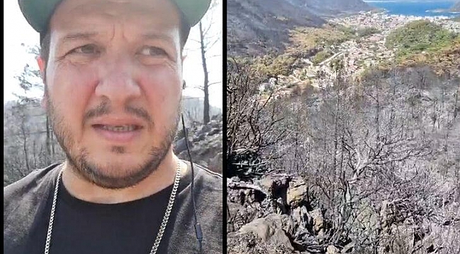 Şahan Gökbakar, Marmaris'te yanan ormanları görüntüledi: İçmeler yangının başladığı yer