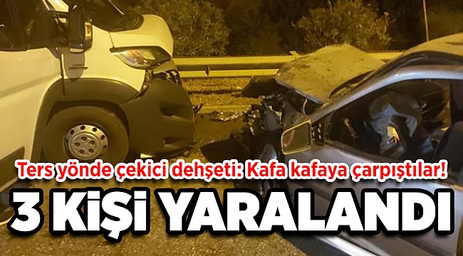 Ters yönde çekici dehşeti: Kafa kafaya çarpıştılar!