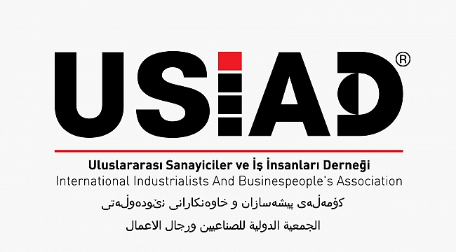 ULUSLARARASI SANAYİCİLER VE İŞ İNSANLARI DERNEĞİ (USİAD)   FAALİYETLERİNE START VERDİ