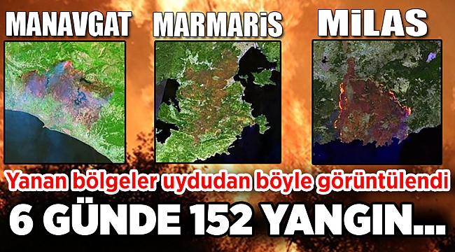 Yanan bölgeler uydudan böyle görüntülendi