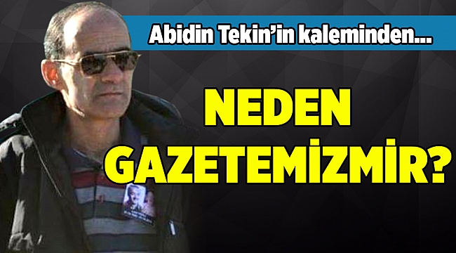Abidin Tekin'in Kaleminden...