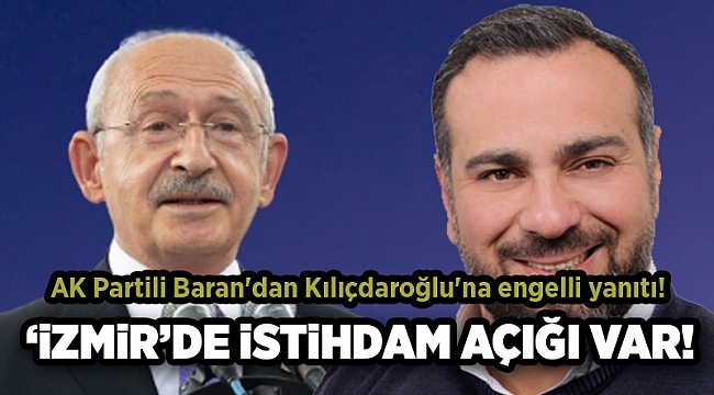 AK Partili Baran'dan Kılıçdaroğlu'na engelli yanıtı!