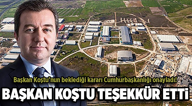 Başkan Koştu’nun beklediği karara Cumhurbaşkanlığı onayı
