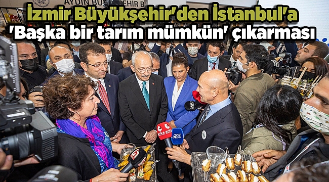 Büyükşehir'den İstanbul'a 'Başka bir tarım mümkün' çıkarması