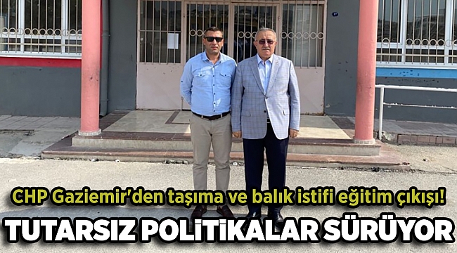 CHP Gaziemir'den taşıma ve balık istifi eğitim çıkışı!
