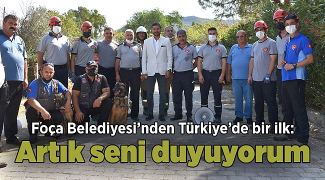 Foça Belediyesi’nden Türkiye’de bir ilk: Artık seni duyuyorum