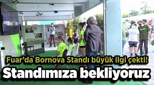 FUAR’DA BORNOVA STANDINA BÜYÜK İLGİ