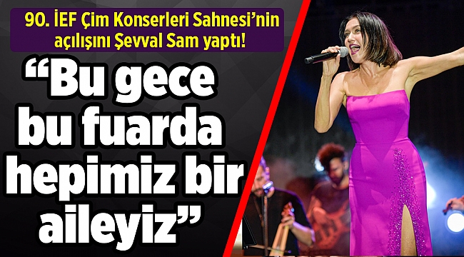 Fuar konserlerinden coşkulu bir “merhaba”